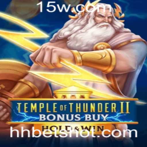 Descubra o Fascinante Mundo de Temple of Thunder II Bonus Buy na Hhbet