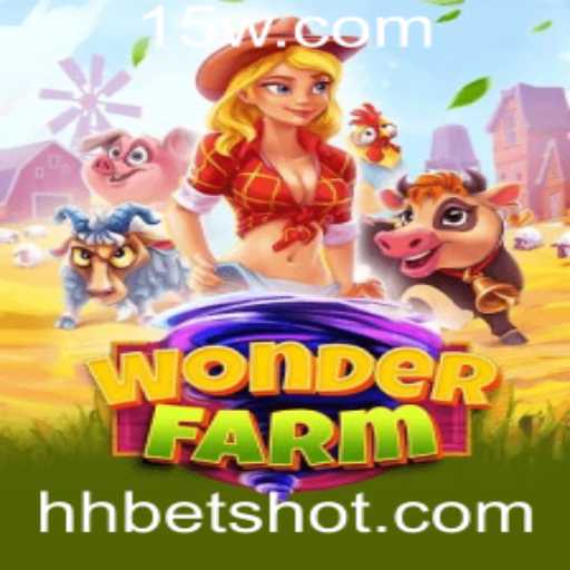 Descubra o Mundo Encantado de WonderFarm e a Estratégia Hhbet